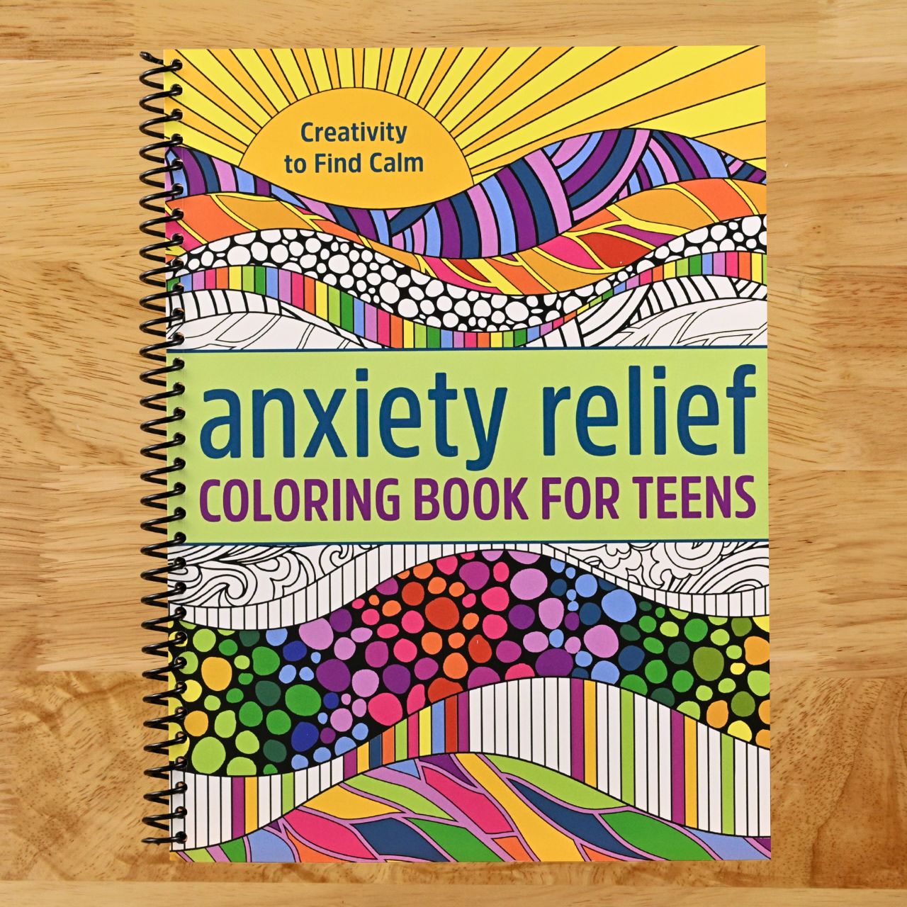 Anxiety Relief Coloring Book for Teens: Creativity to Find Calm (Spiral bound) Happy Coil spiral bound book