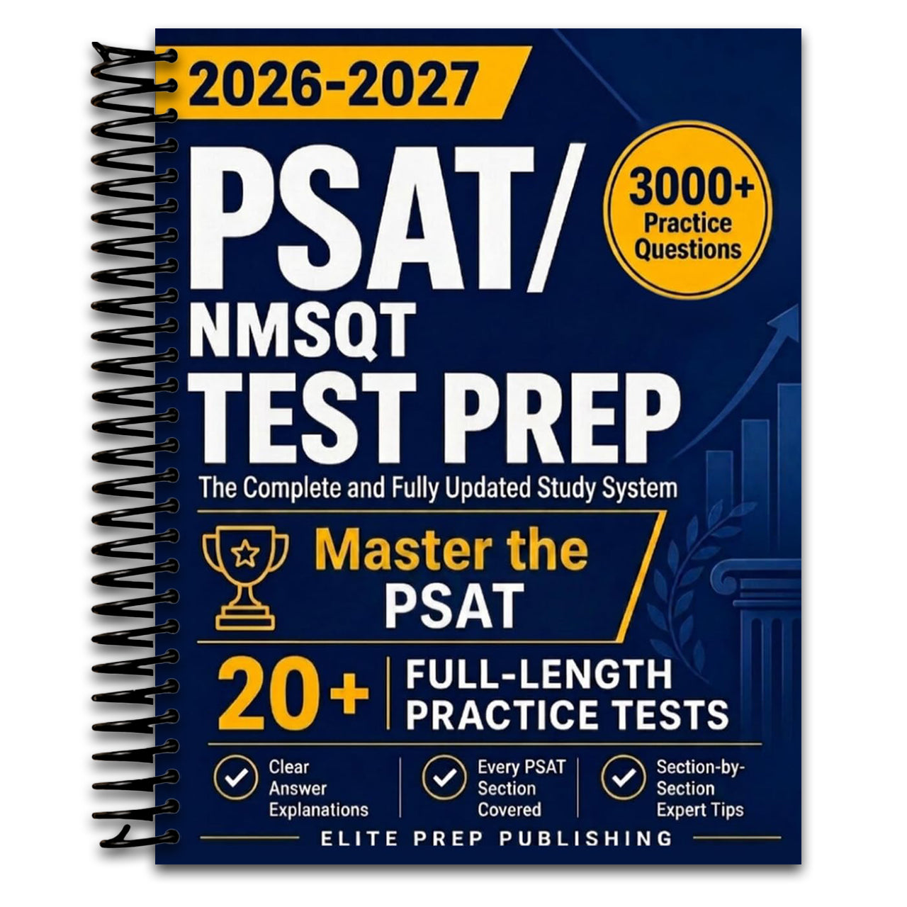 PSAT/NMSQT Test Prep: The Complete and Fully Updated Study System to Master the PSAT – Full-Length Practice Tests, Step-by-Step Explanations, and Exam-Day Tips (Spiral bound) Happy Coil spiral bound book