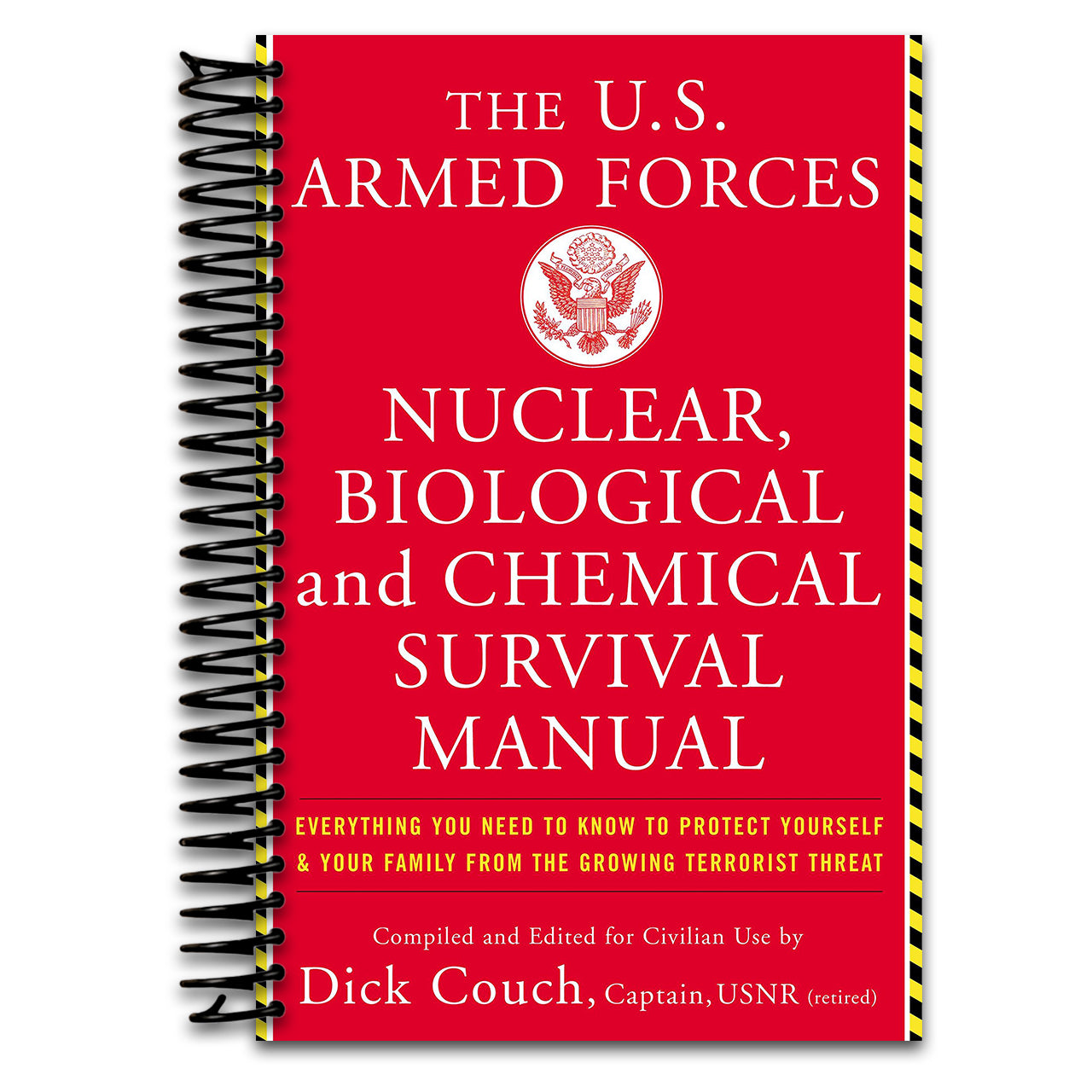 U.S. Armed Forces Nuclear, Biological And Chemical Survival Manual (Spiral bound)