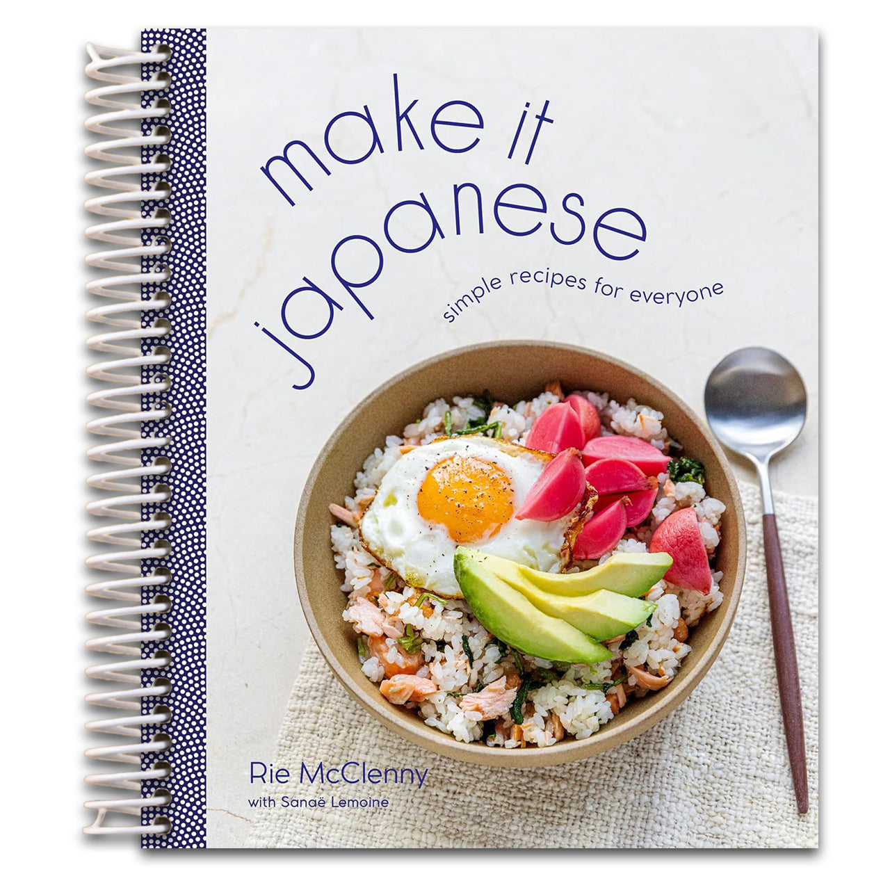 Make It Japanese: Simple Recipes for Everyone: A Cookbook (Spiral bound) Happy Coil spiral bound book
