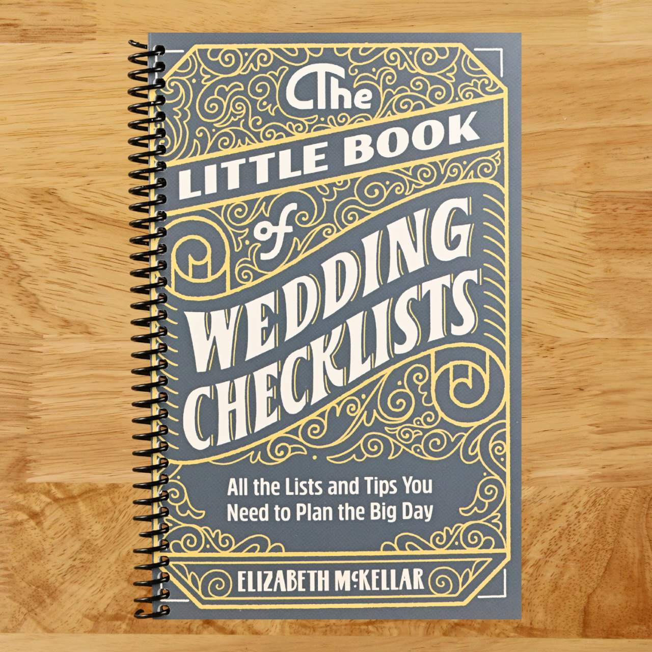 The Little Book of Wedding Checklists: All the Lists and Tips You Need to Plan the Big Day (Spiral bound) Happy Coil spiral bound book