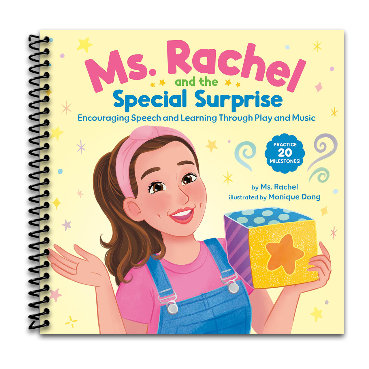 Ms. Rachel and the Special Surprise: Encouraging Speech and Learning Through Play and Music (Books by Ms. Rachel) (Spiral bound) Happy Coil spiral bound book