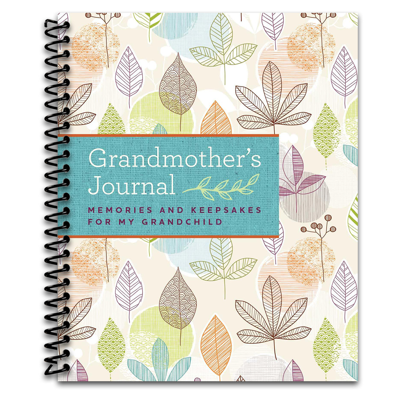 Grandmother's Journal: Memories and Keepsakes for My Grandchild (Spiral bound)
