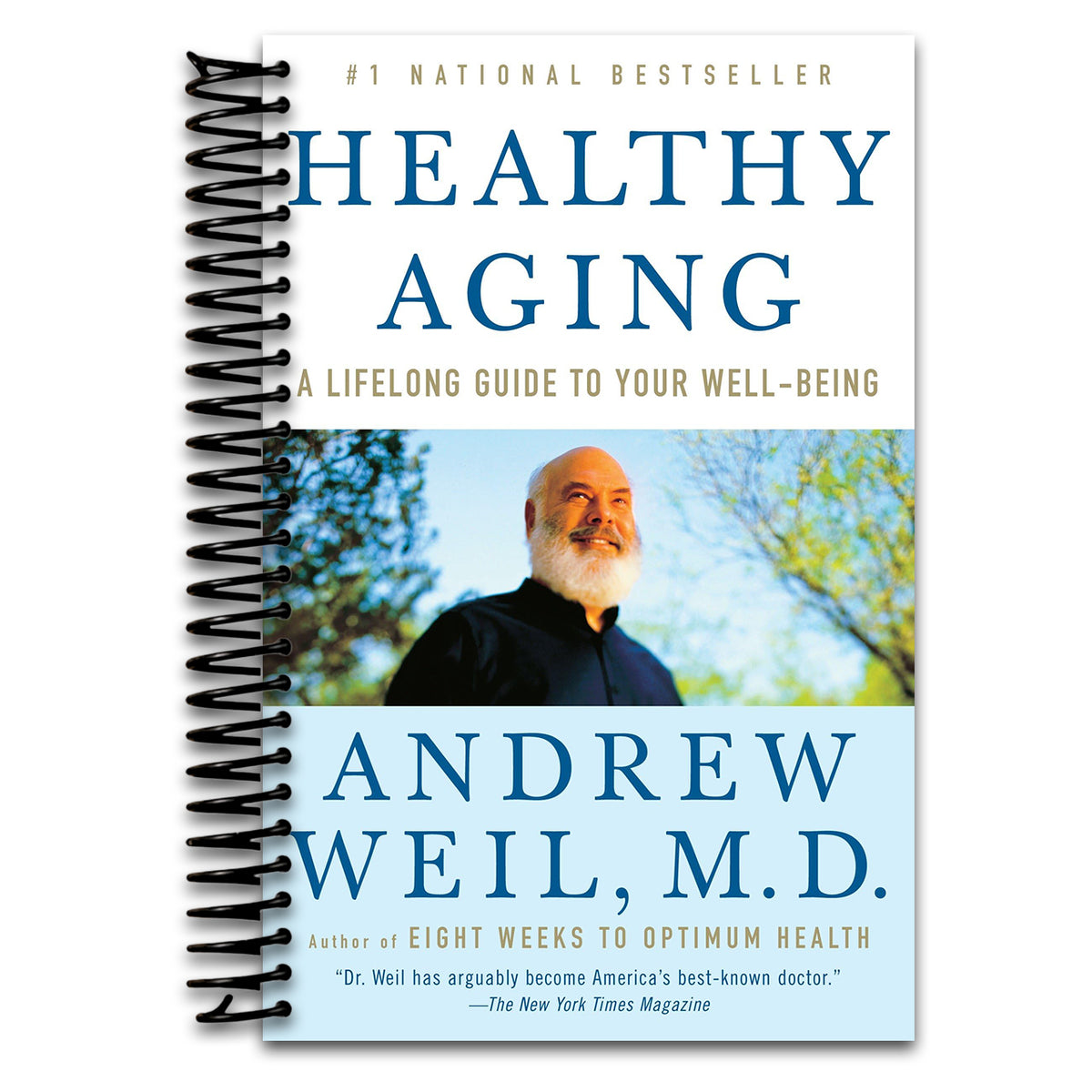 Healthy Aging: A Lifelong Guide to Your Well-Being (Spiral bound)
