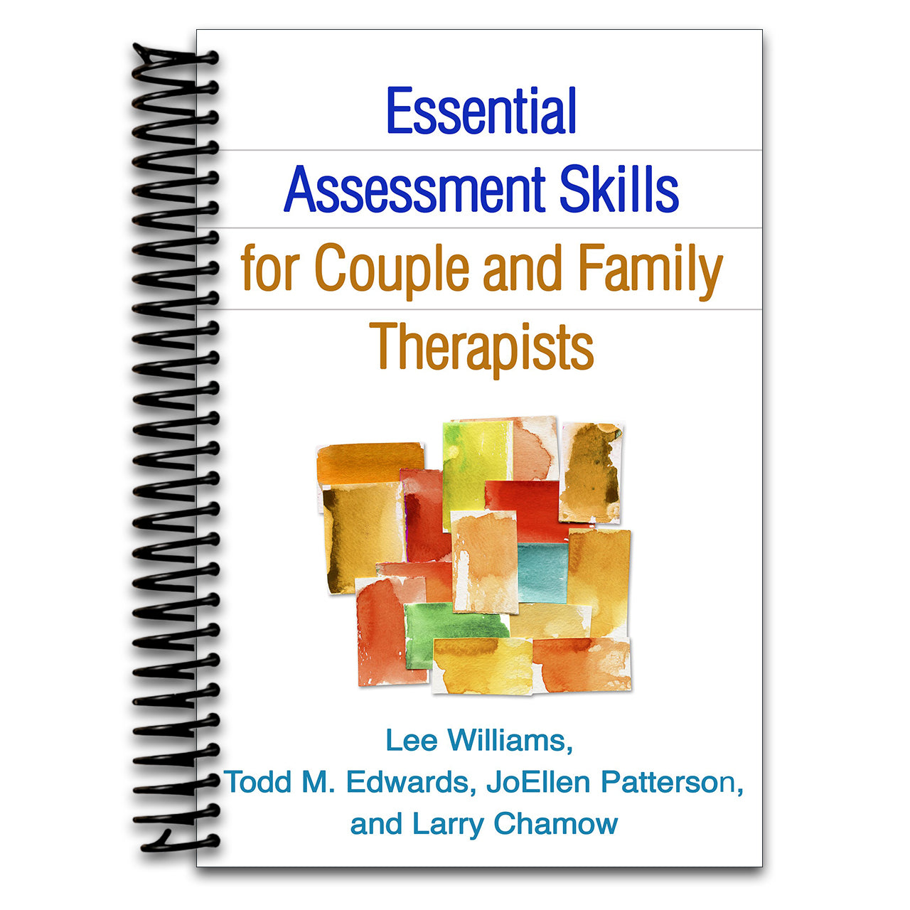 Essential Assessment Skills for Couple and Family Therapists (The Guilford Family Therapy Series) (Spiral bound) Happy Coil spiral bound book