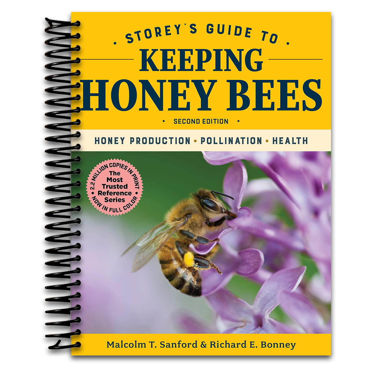 Storey's Guide to Keeping Honey Bees, 2nd Edition: Honey Production, Pollination, Health (Storey’s Guide to Raising) (Spiral bound)