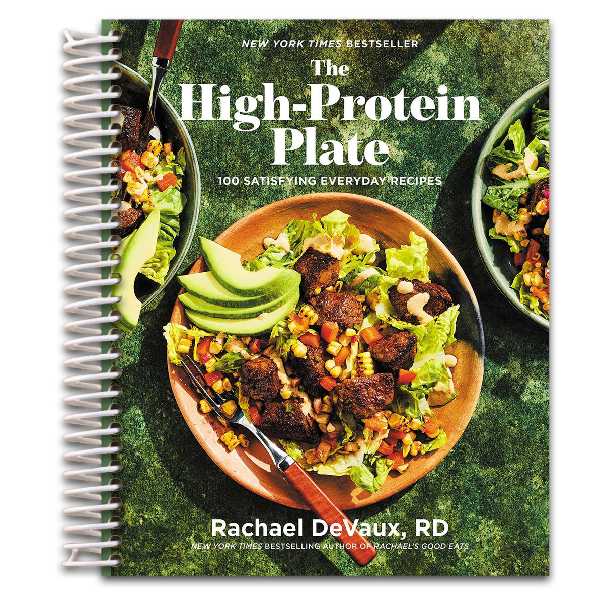 The High-Protein Plate: 100 Satisfying Everyday Recipes (A Cookbook) (Spiral bound)