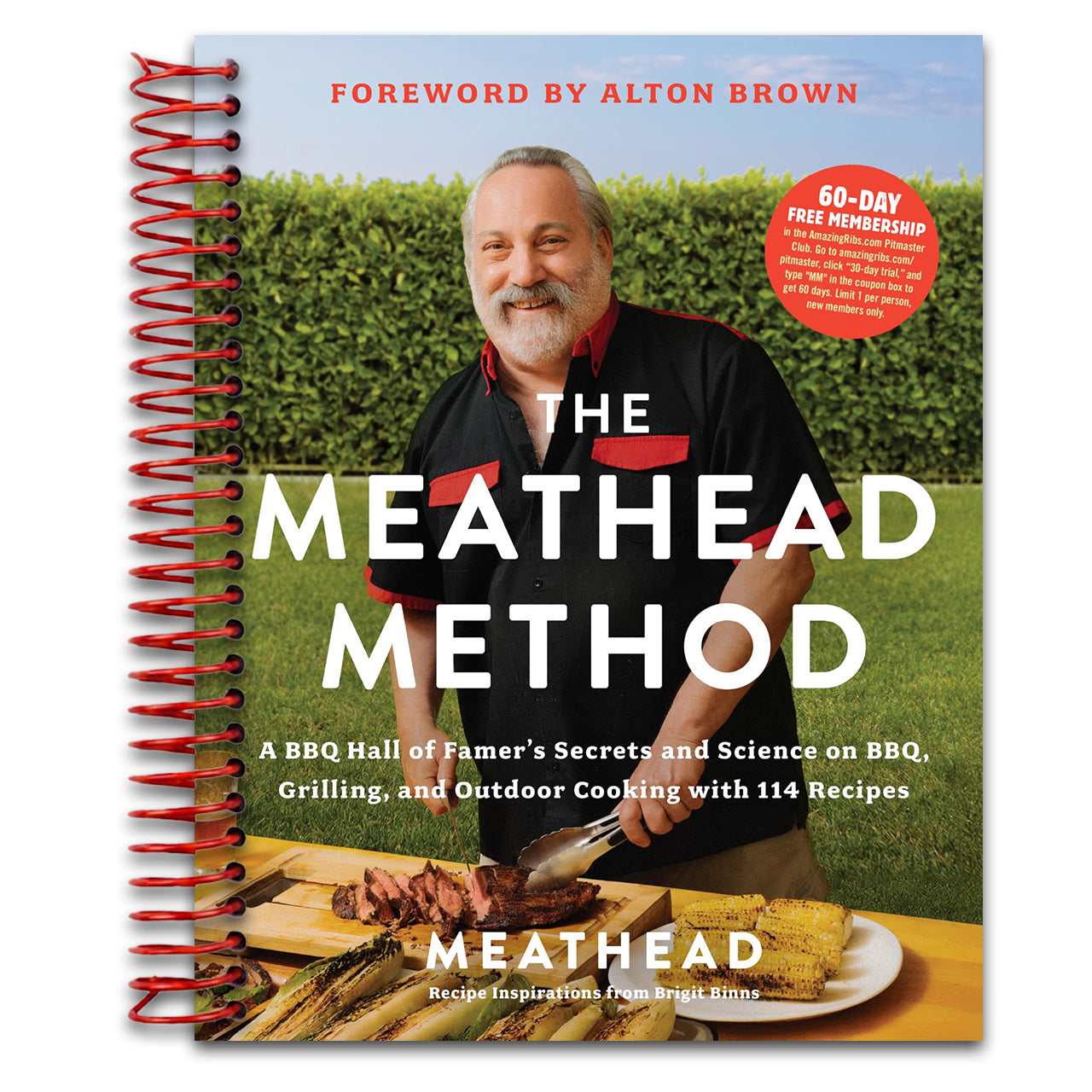 The Meathead Method: A BBQ Hall of Famer's Secrets and Science on Bbq, Grilling, and Outdoor Cooking with 114 Recipes