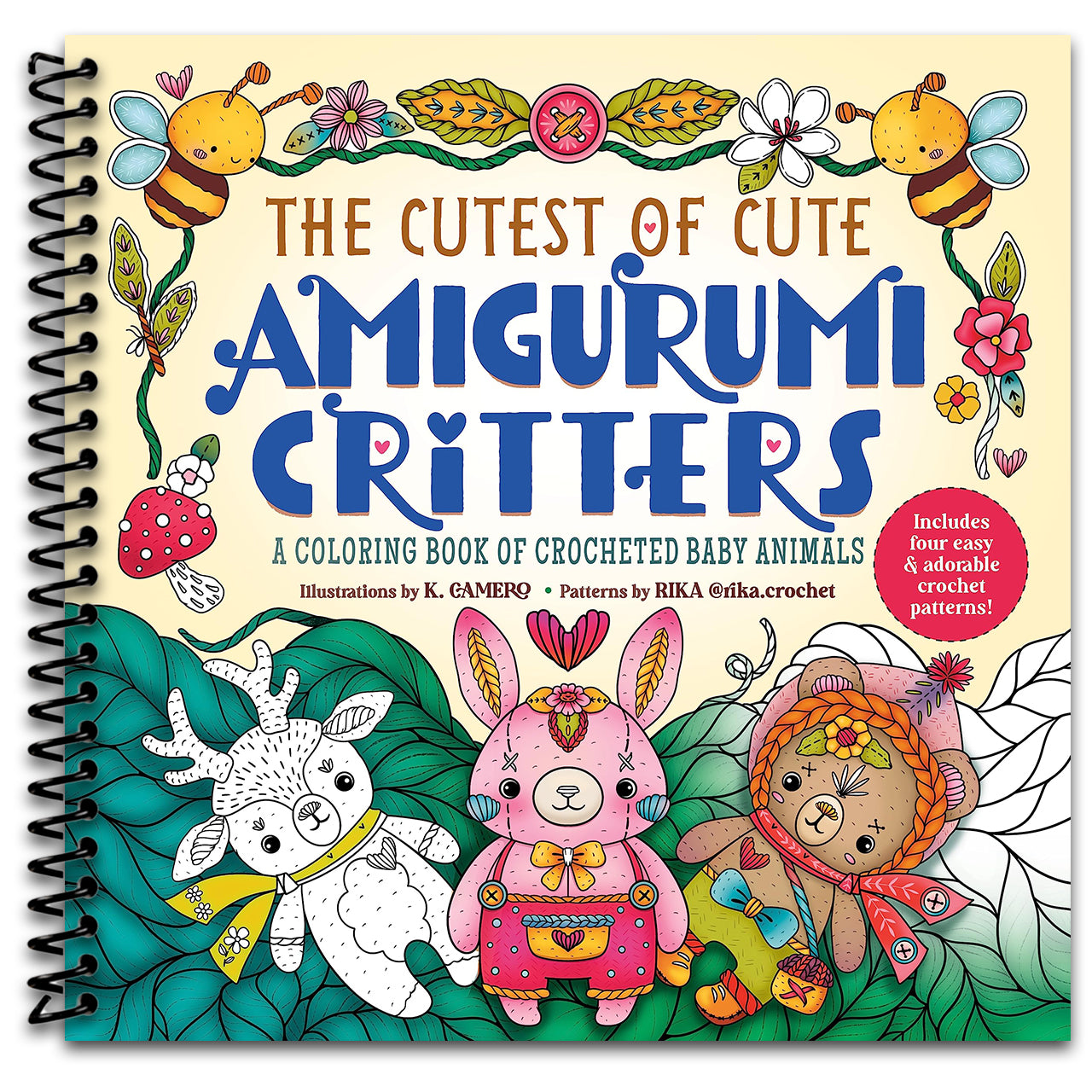 The Cutest of Cute Amigurumi Critters: A Coloring Book of Crocheted Baby Animals (Spiral bound)