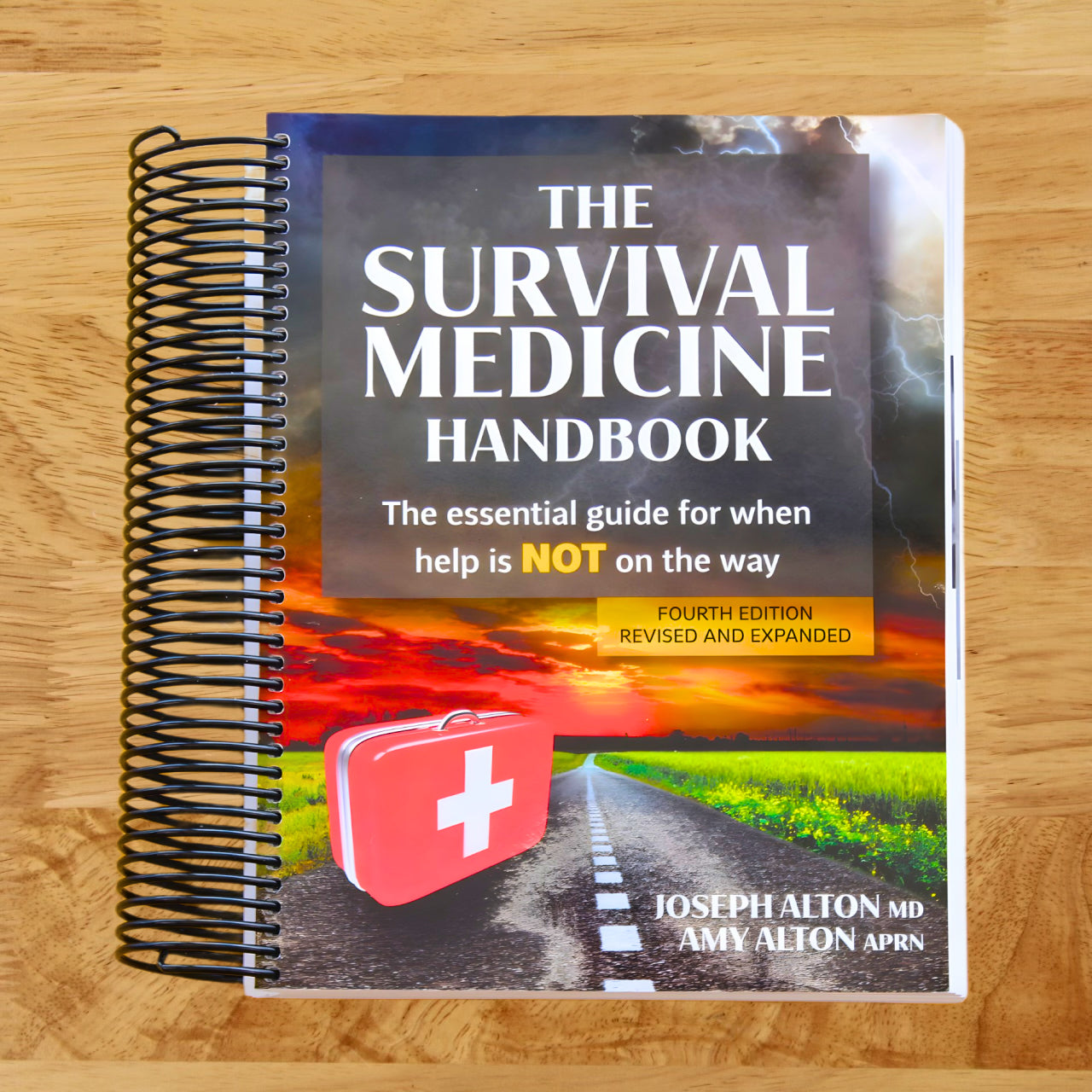 The Survival Medicine Handbook: The Essential Guide for When Help is NOT on the Way
