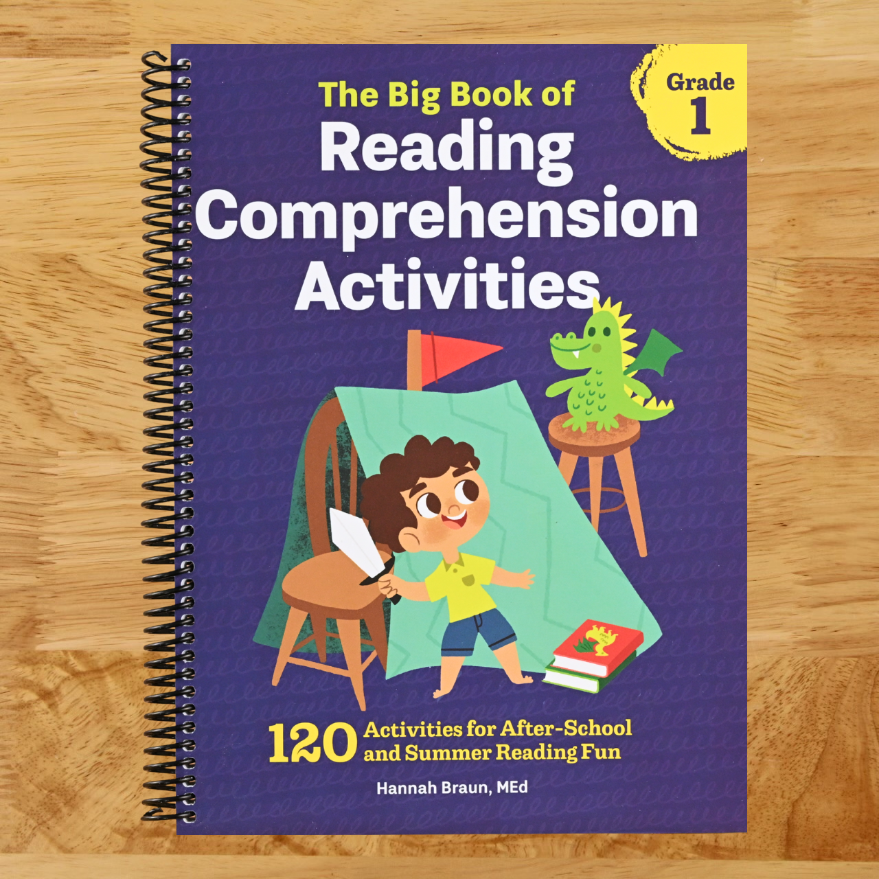 The Big Book of Reading Comprehension Activities, Grade 1: 120 Activities for After-School and Summer Reading Fun (Spiral bound)