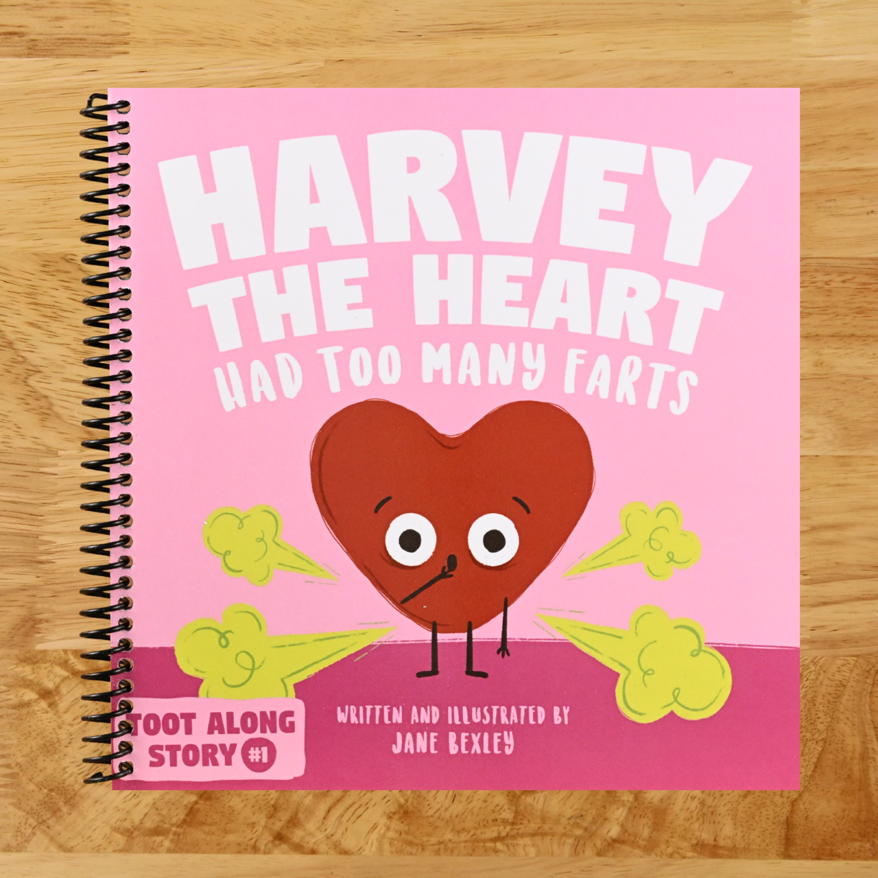 Harvey The Heart Had Too Many Farts: A Rhyming Read Aloud Story Book For Kids And Adults About Farting and Friendship, A Valentine's Day Gift For Boys ... (Fart Dictionaries and Toot Along Stories) (Spiral bound) Happy Coil spiral bound book