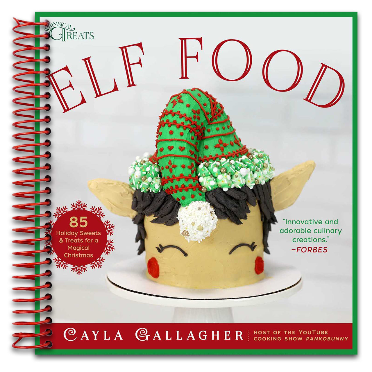 Elf Food: 85 Holiday Sweets & Treats for a Magical Christmas (Whimsical Treats) (Spiral bound) Happy Coil spiral bound book