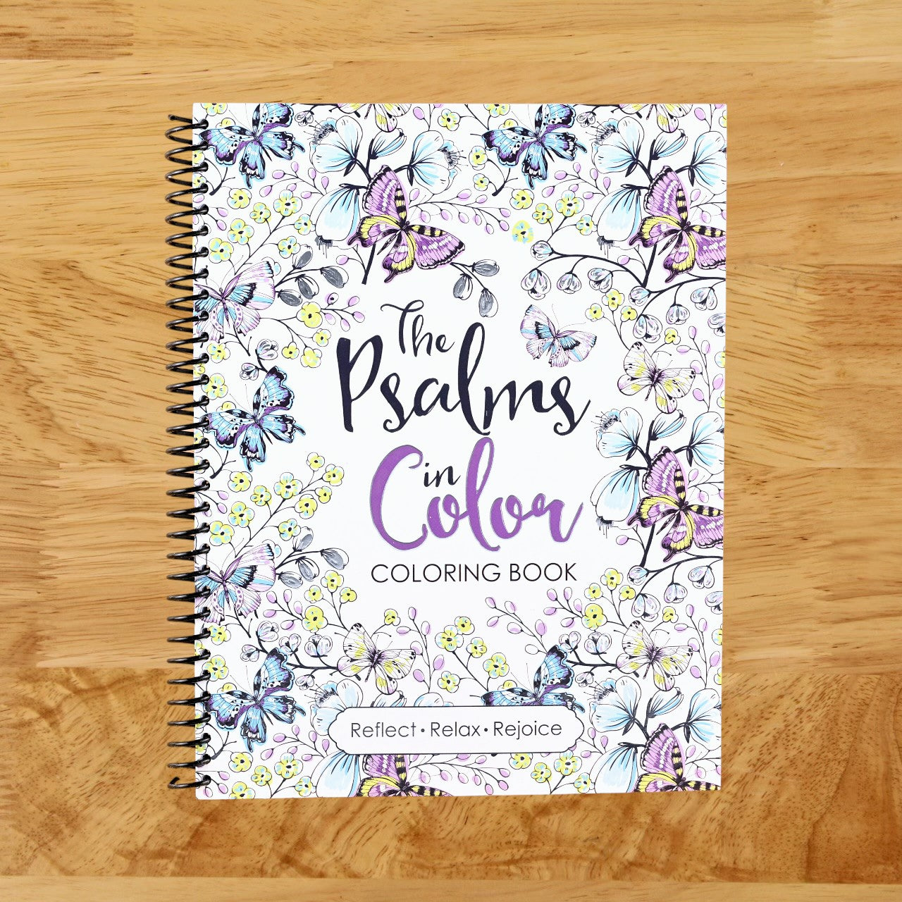 The Psalms in Color - Inspirational Coloring Book with Scripture for Women and Teens - Reflect, Relax, Rejoice
