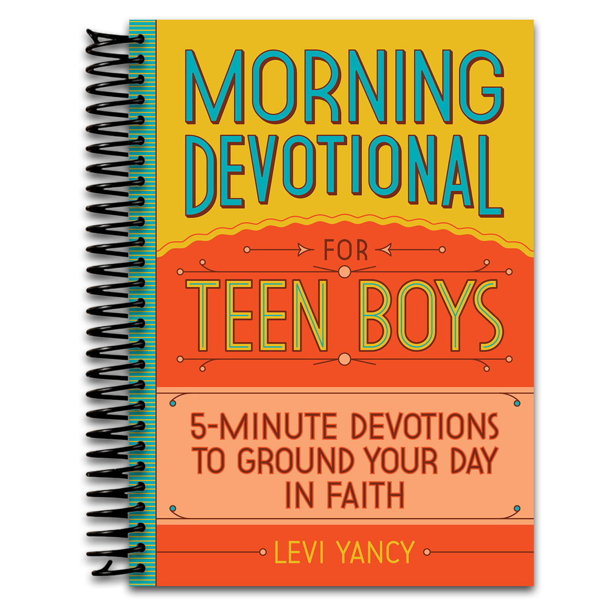 Morning Devotional for Teen Boys: 5-Minute Devotions to Ground Your Day in Faith (Spiral bound)