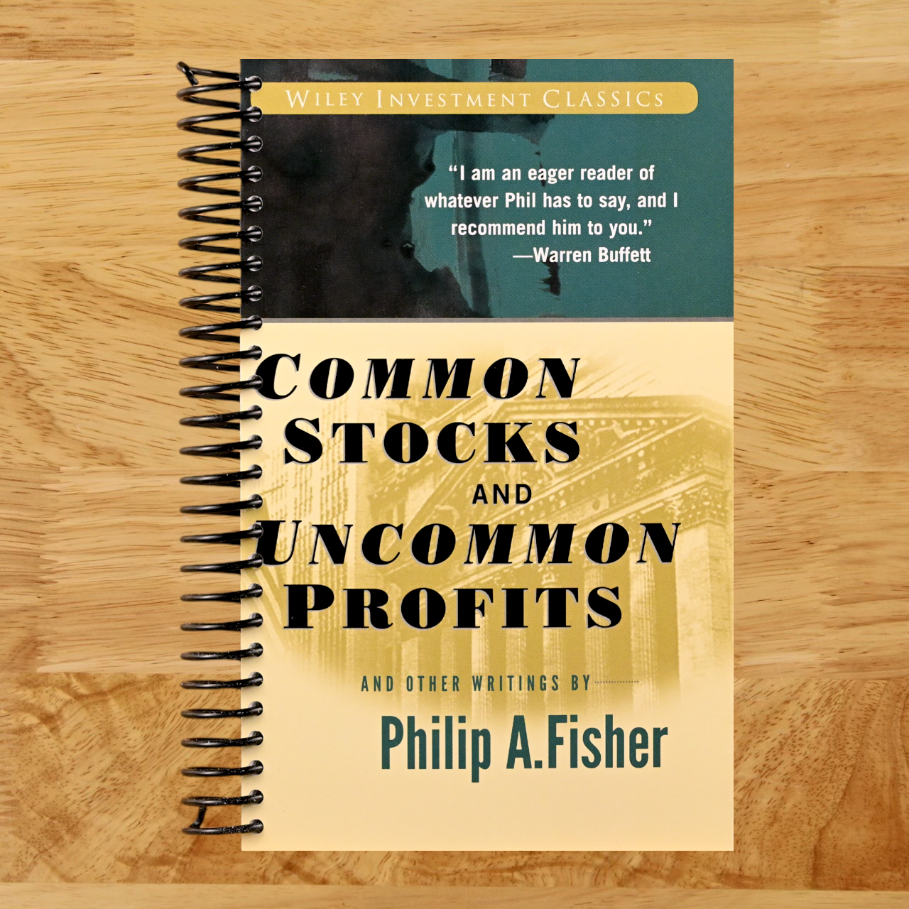 Common Stocks and Uncommon Profits and Other Writings (Wiley Investment Classics) (Spiral bound) Happy Coil spiral bound book