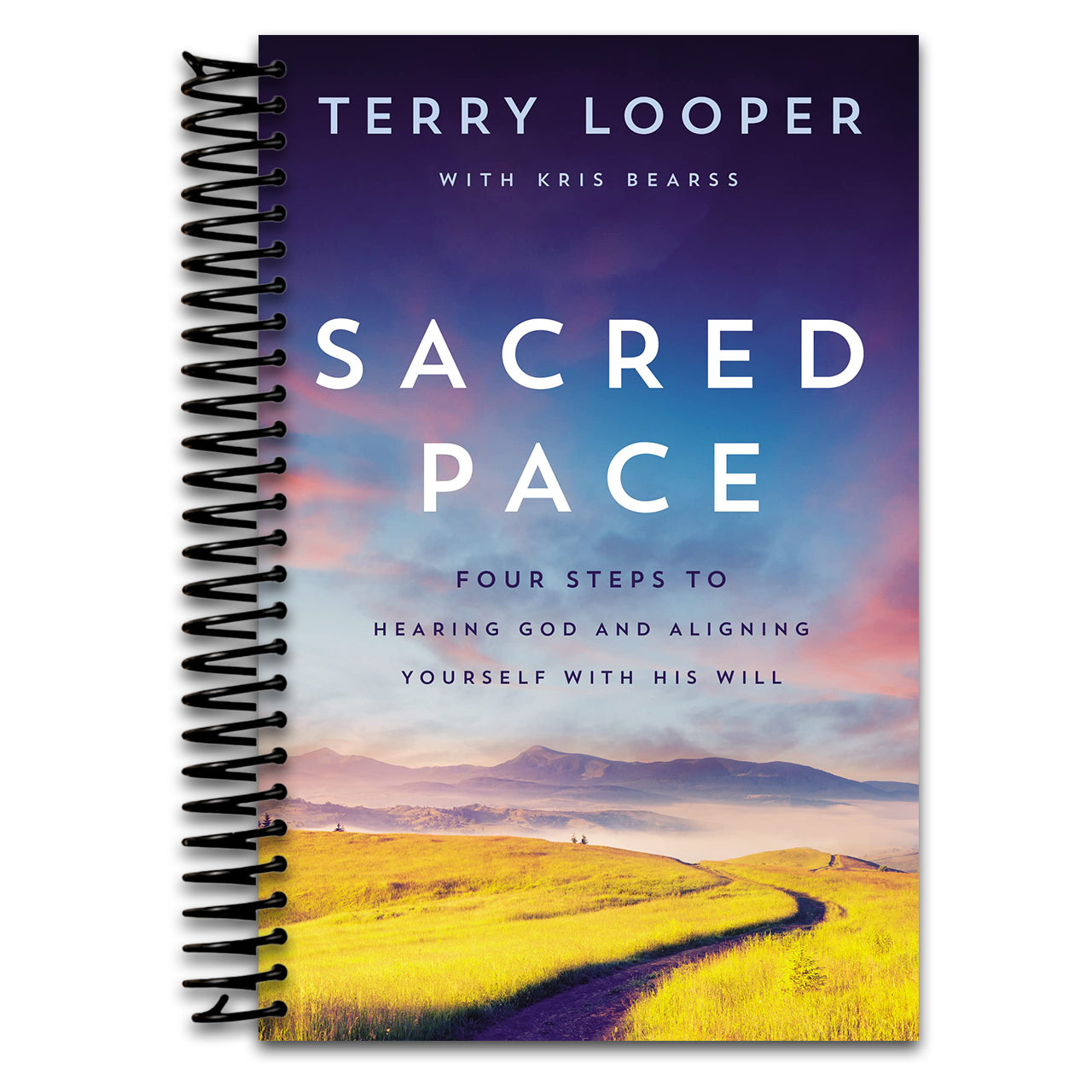 Sacred Pace: Four Steps to Hearing God and Aligning Yourself With His Will (Spiral bound)