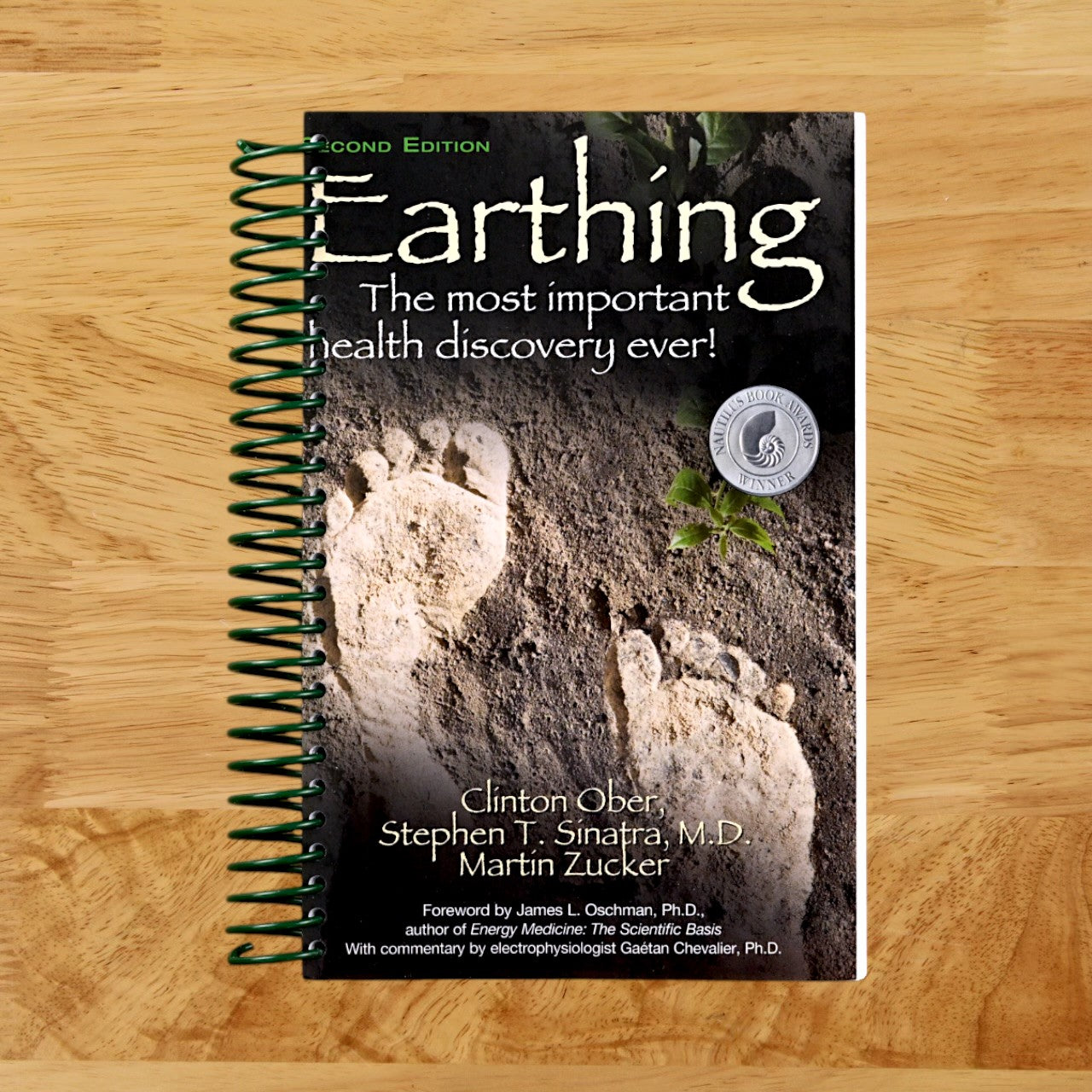 Earthing (2nd Edition): The Most Important Health Discovery Ever! (Spiral bound)