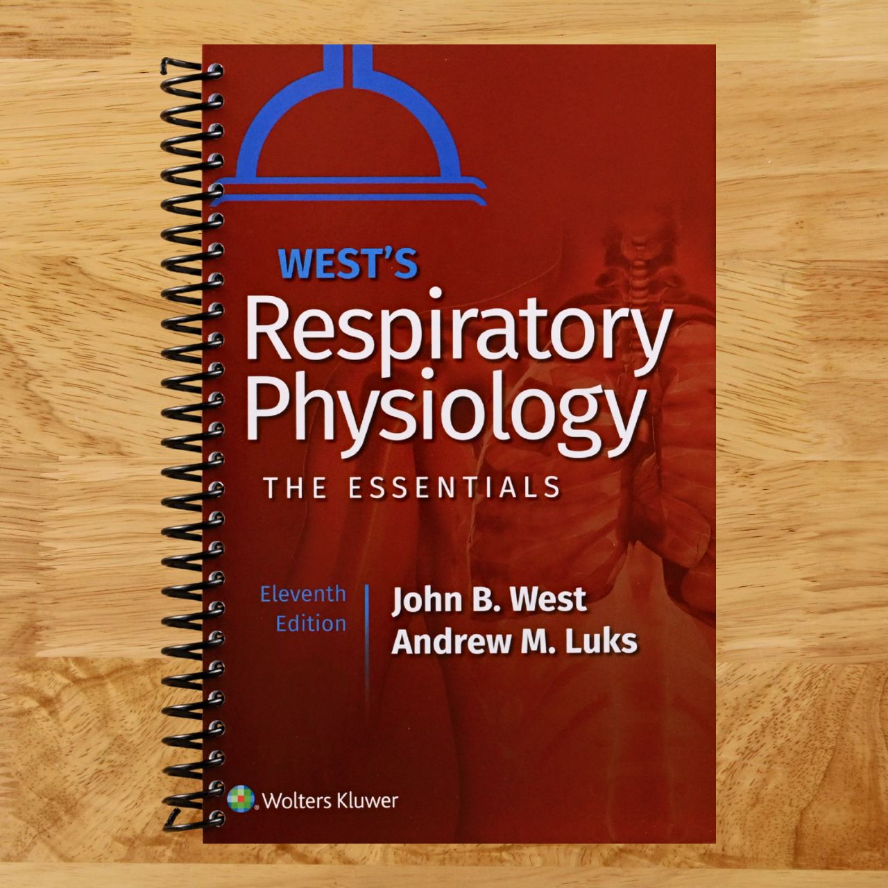 West's Respiratory Physiology (Lippincott Connect) (Spiral bound) Happy Coil spiral bound book