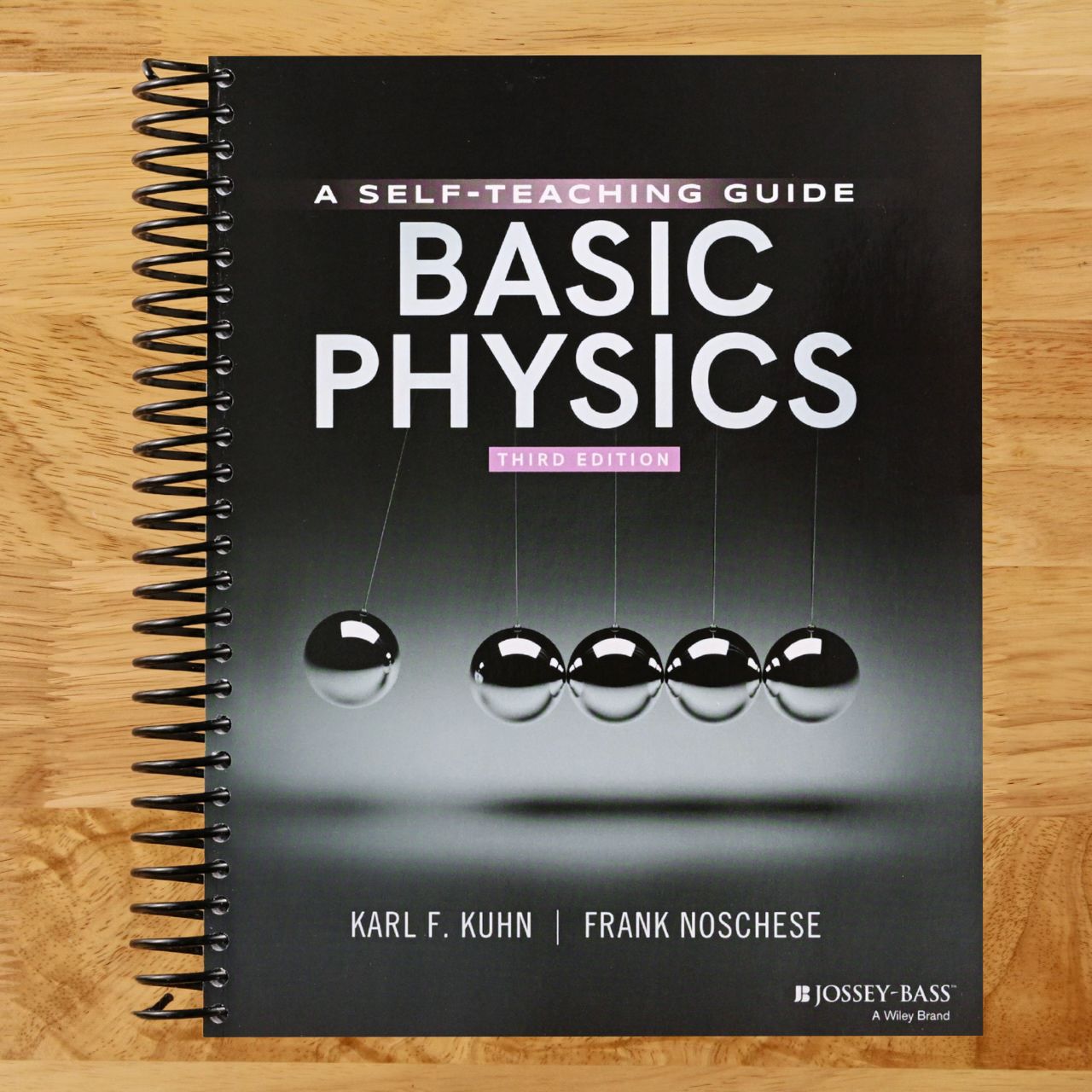 Basic Physics: A Self-Teaching Guide, 3rd Edition (Spiral bound) Happy Coil spiral bound book