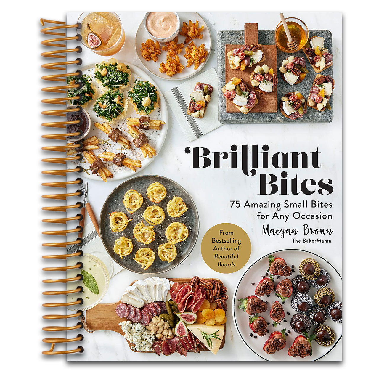 Brilliant Bites: 75 Amazing Small Bites for Any Occasion (Spiral bound)