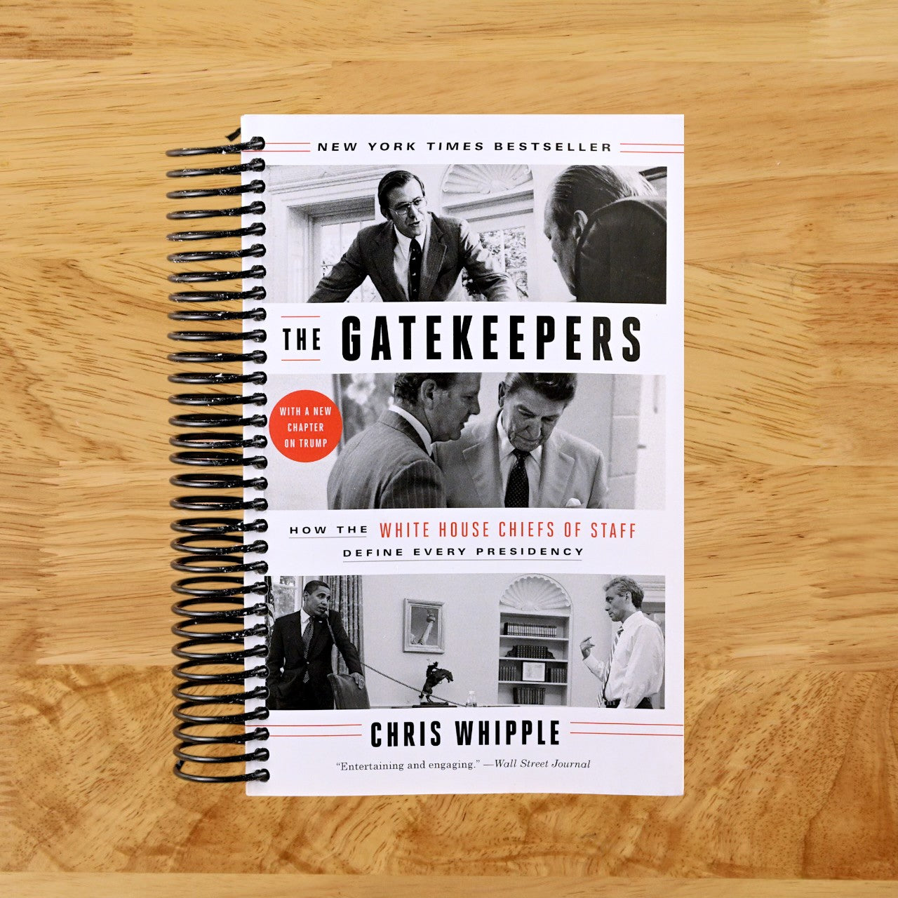 The Gatekeepers: How the White House Chiefs of Staff Define Every Presidency (Spiral bound)