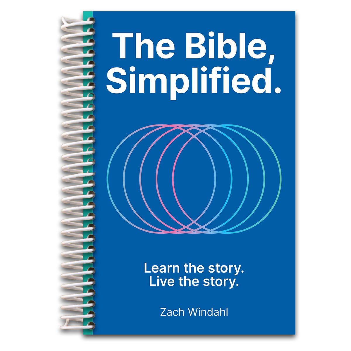 The Bible, Simplified: Learn the Story, Live the Story (A Christian Bible Study Guide to Help You Understand the Meaning and the Message of Scripture) (Spiral bound)