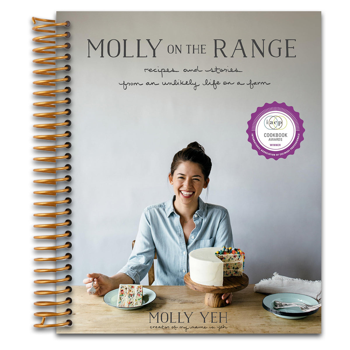 Molly on the Range: Recipes and Stories from An Unlikely Life on a Farm: A Cookbook (Spiral bound)