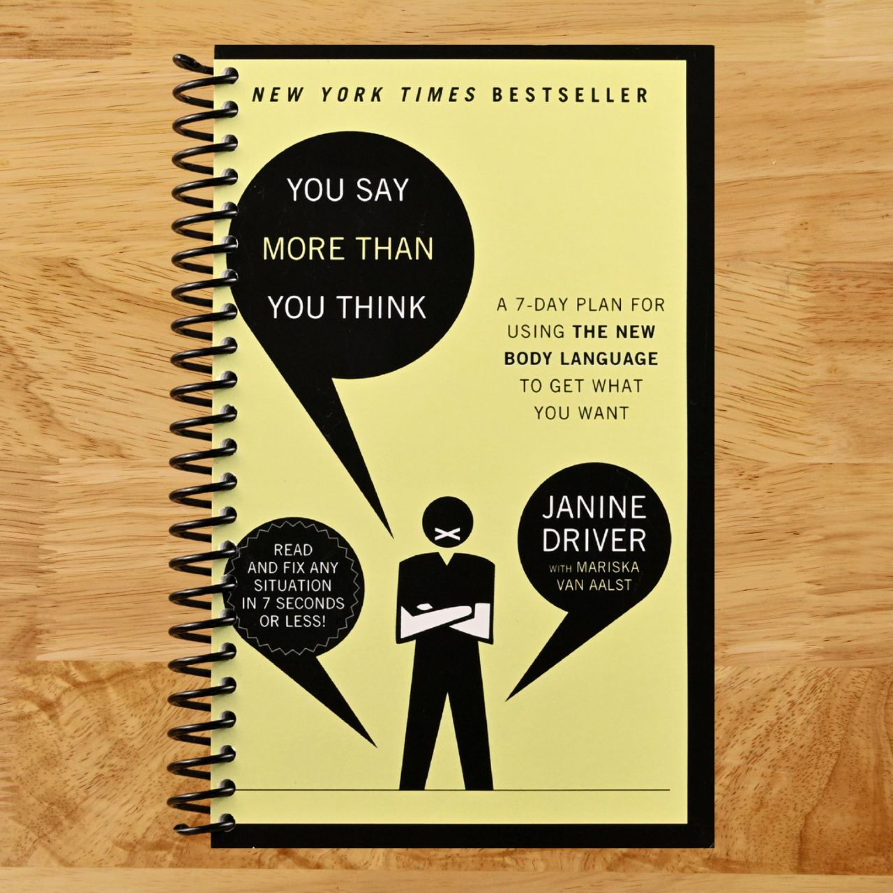 You Say More Than You Think: A 7-Day Plan for Using the New Body Language to Get What You Want (Spiral bound) Happy Coil spiral bound book