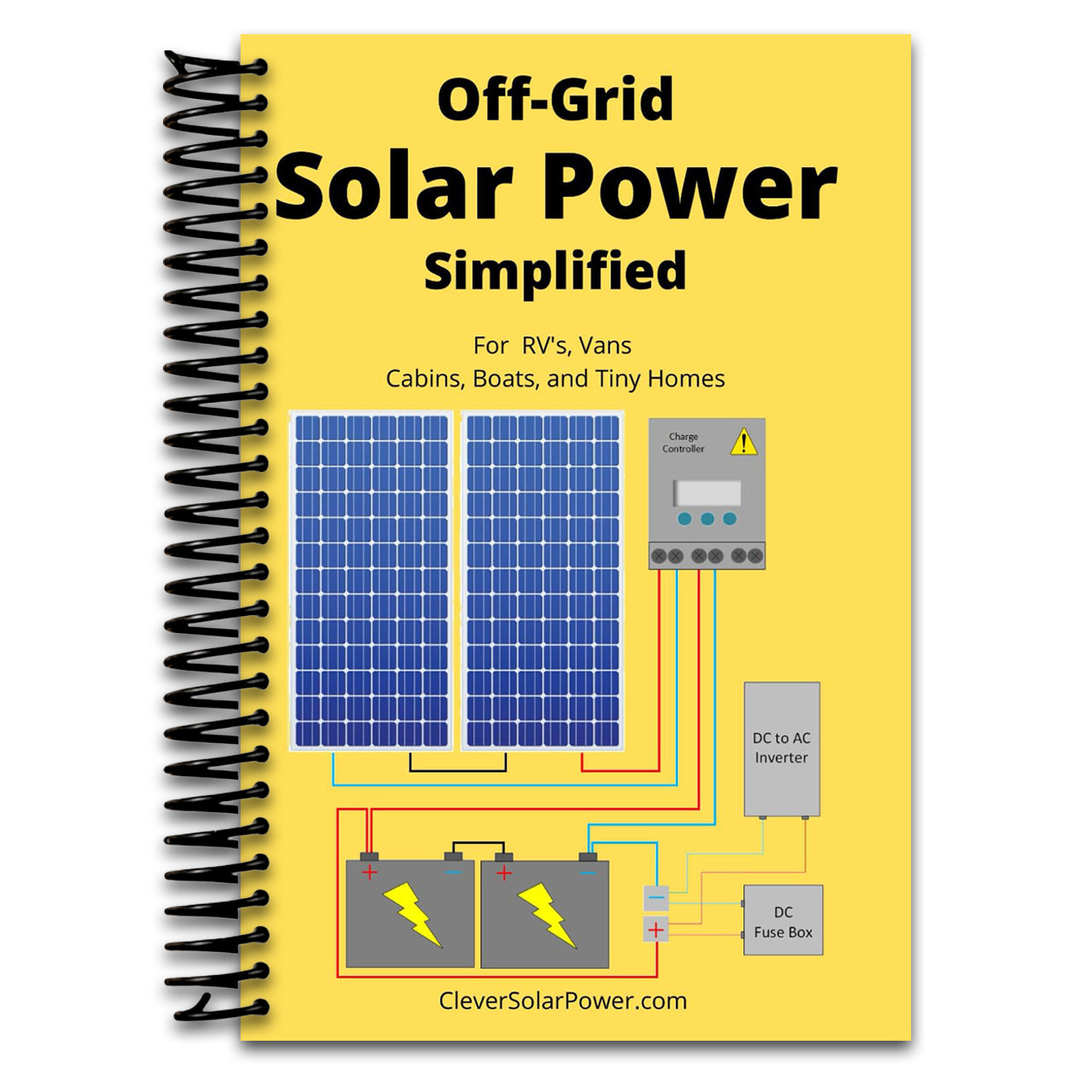 Off Grid Solar Power Simplified: For Rvs, Vans, Cabins, Boats and Tiny Homes (Spiral bound) Happy Coil spiral bound book