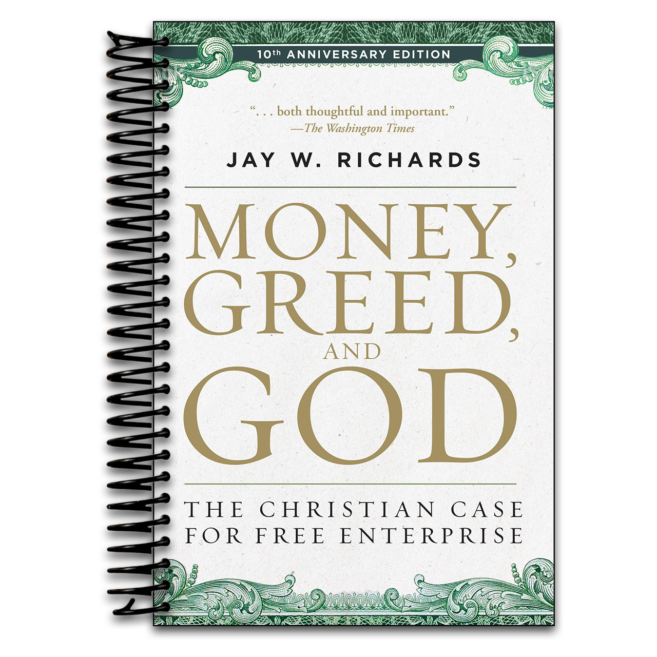 Money, Greed, and God 10th Anniversary Edition (Spiral bound)