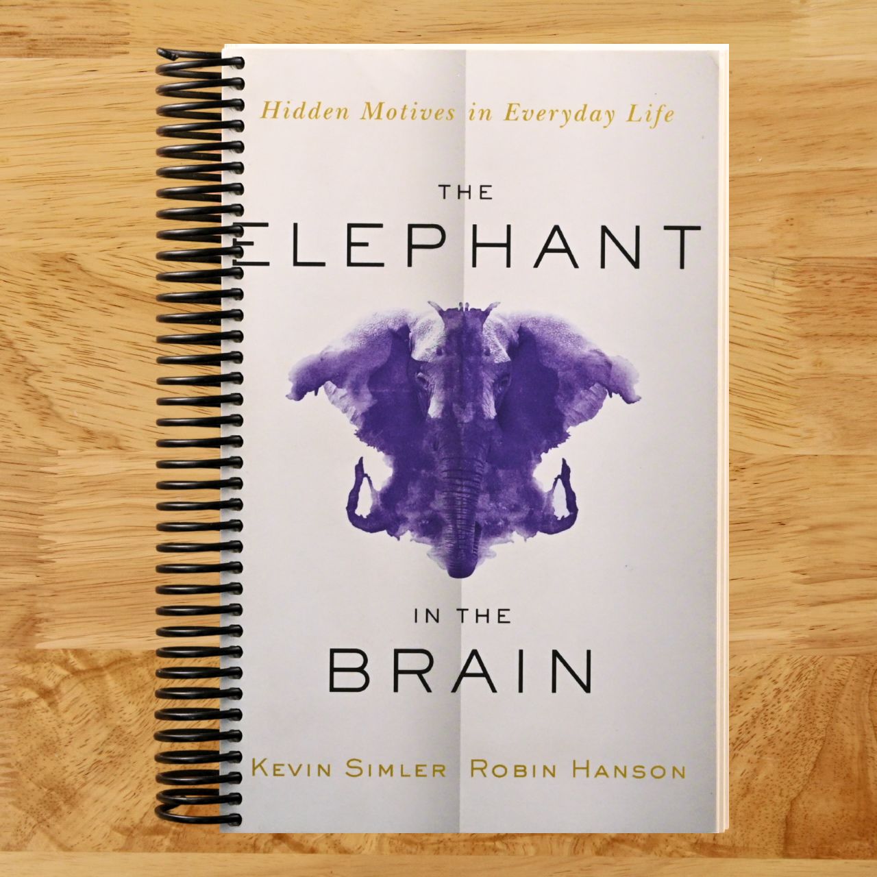 The Elephant in the Brain: Hidden Motives in Everyday Life (Spiral bound) Happy Coil spiral bound book