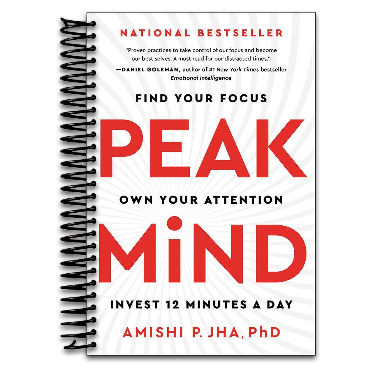 Peak Mind: Achieve Peak Mindfulness and Unlock Your Full Potential