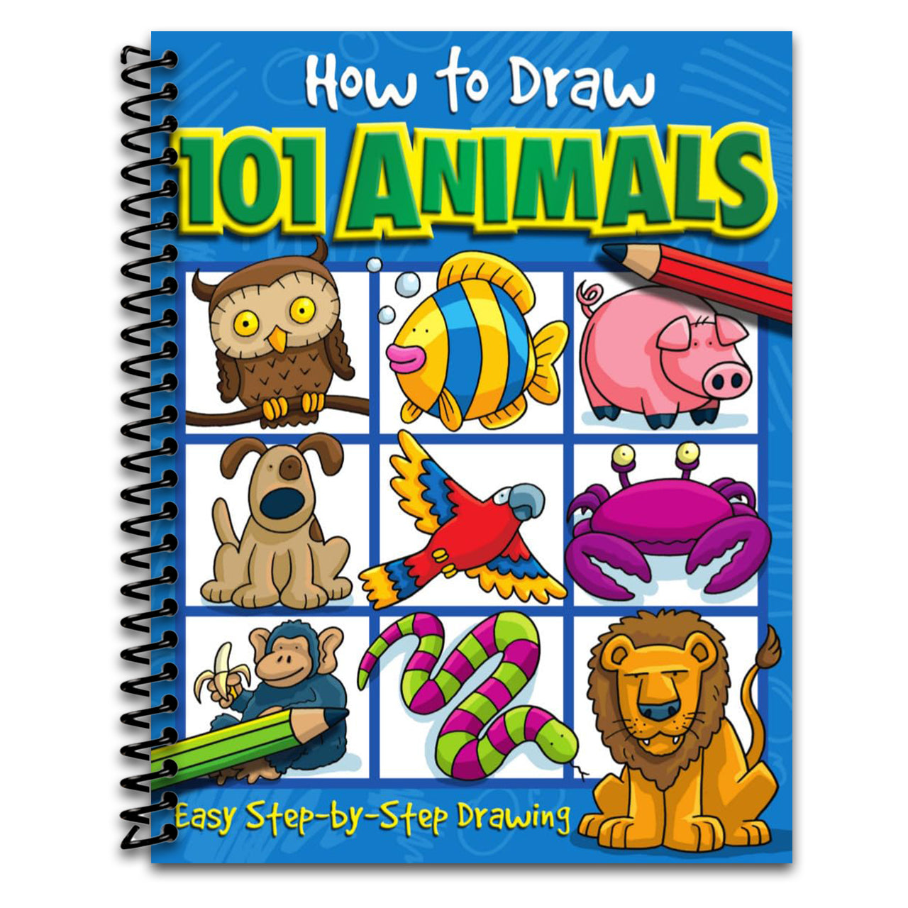 How to Draw 101 Animals: Step-by-step drawing book for children ages 5+ (Spiral bound)