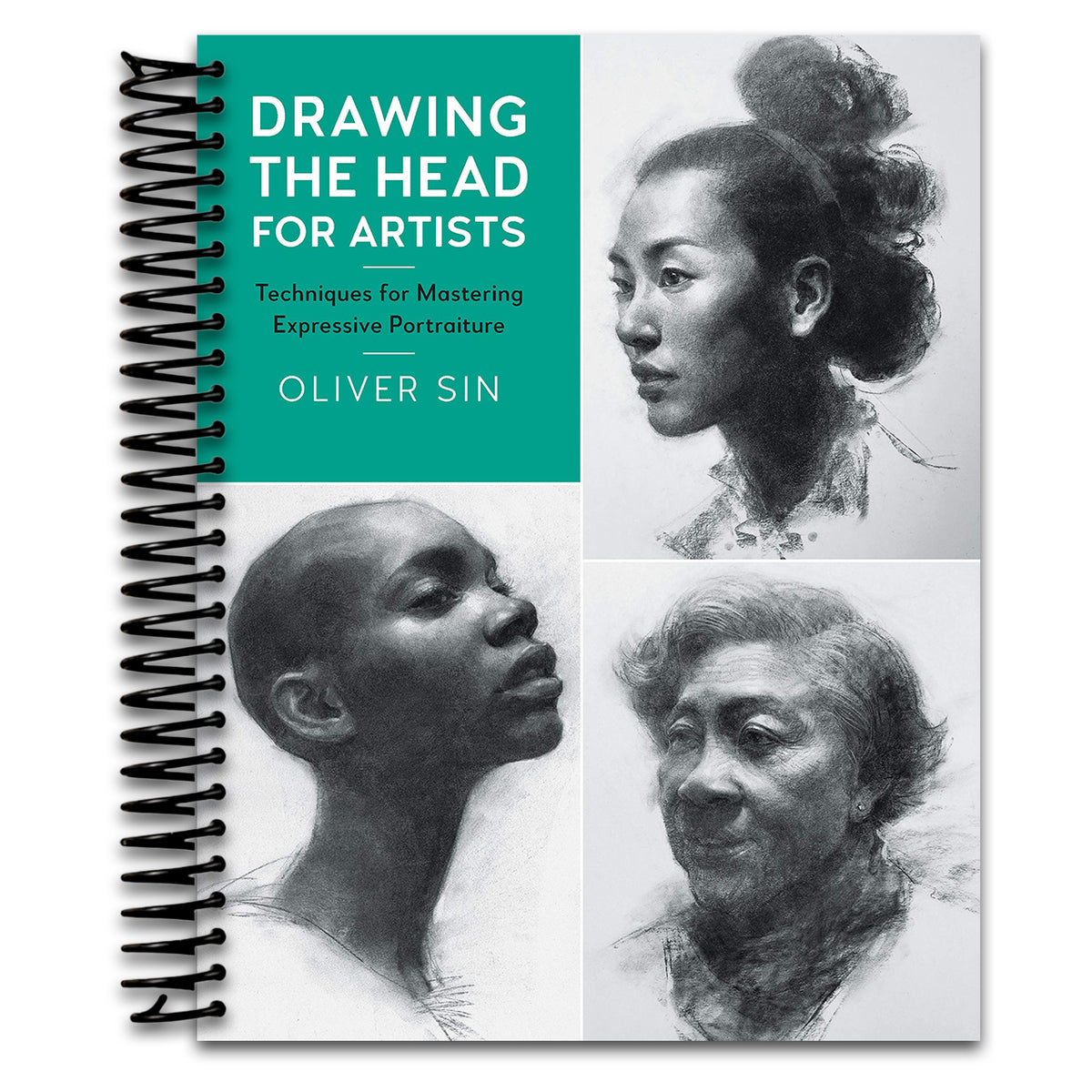 Drawing the Head for Artists: Techniques for Mastering Expressive Portraiture (Volume 2) (Spiral bound)
