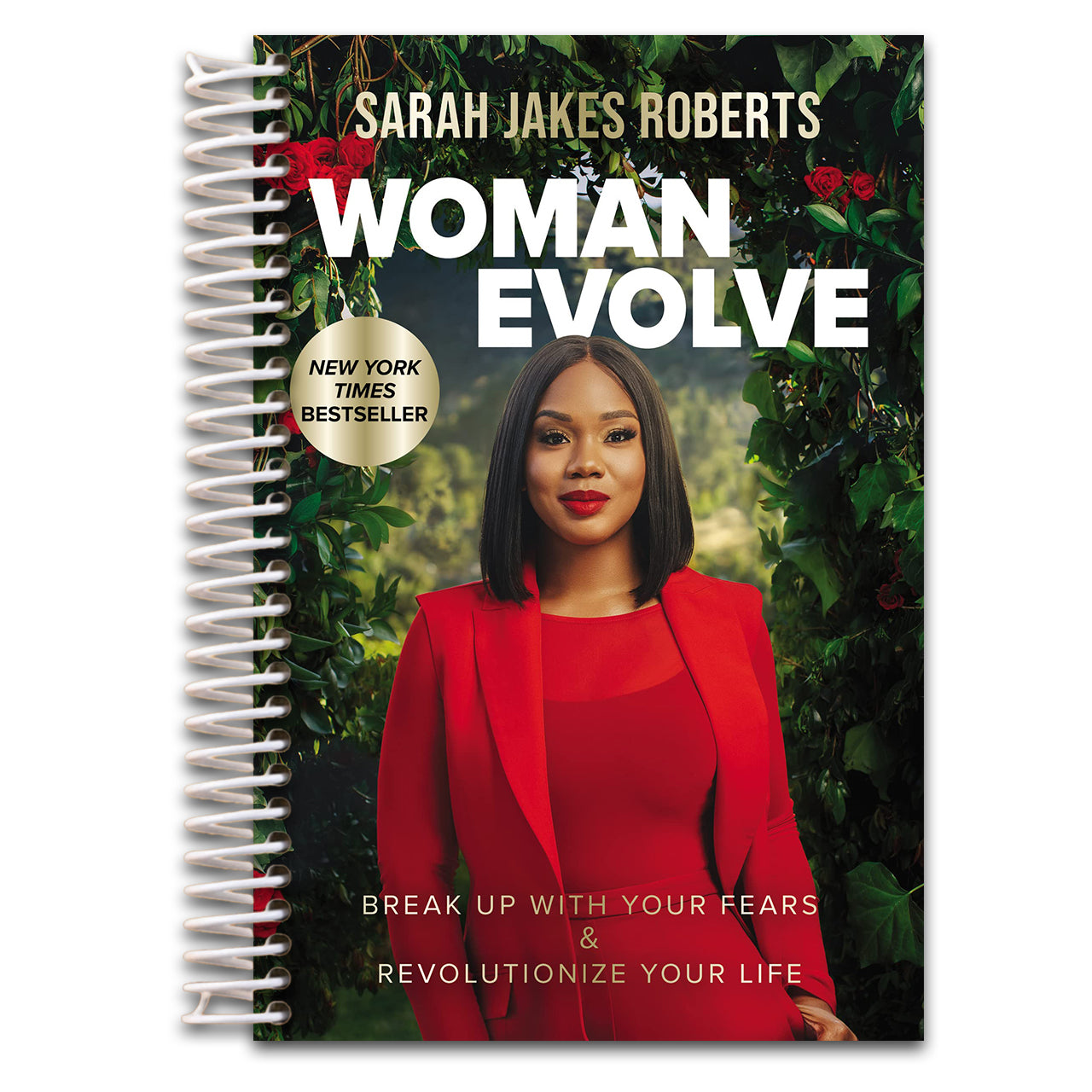 Woman Evolve: Break Up with Your Fears and Revolutionize Your Life (Spiral bound)