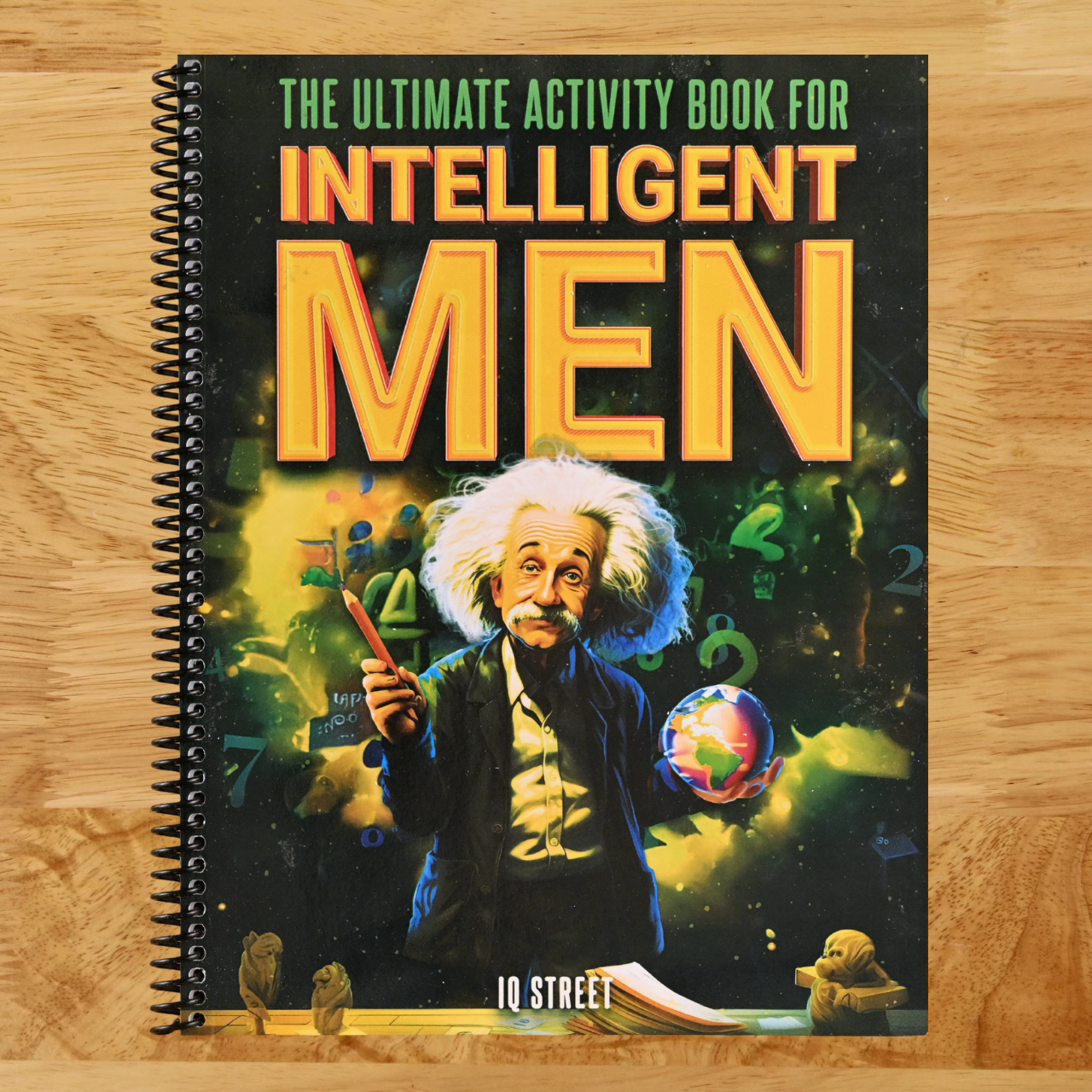 The Ultimate Activity Book for Intelligent Men: Tricky Brain Teasers, Mind Games and Logic Puzzle Book for Adults (Perfect Gift for Men) (Spiral bound) Happy Coil spiral bound book