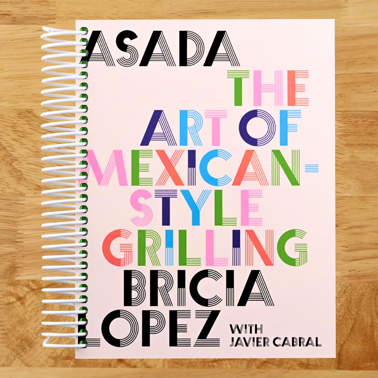 Asada: The Art of Mexican-Style Grilling (Spiral bound) Happy Coil spiral bound book