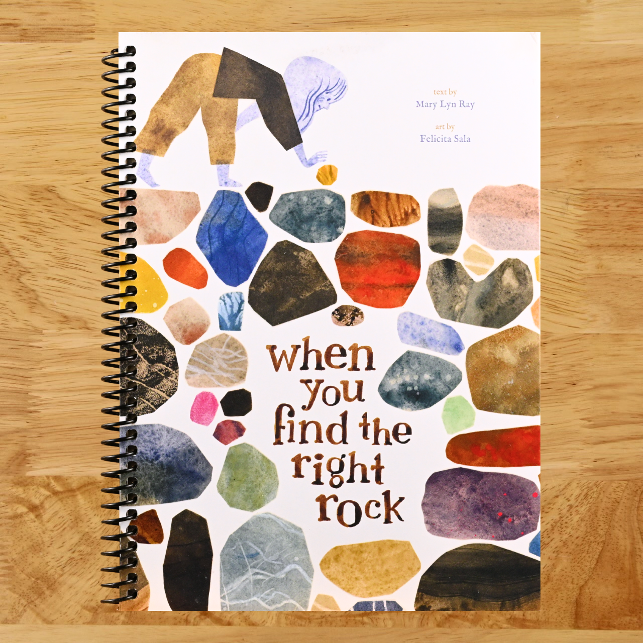 When You Find the Right Rock (Spiral bound) Happy Coil spiral bound book