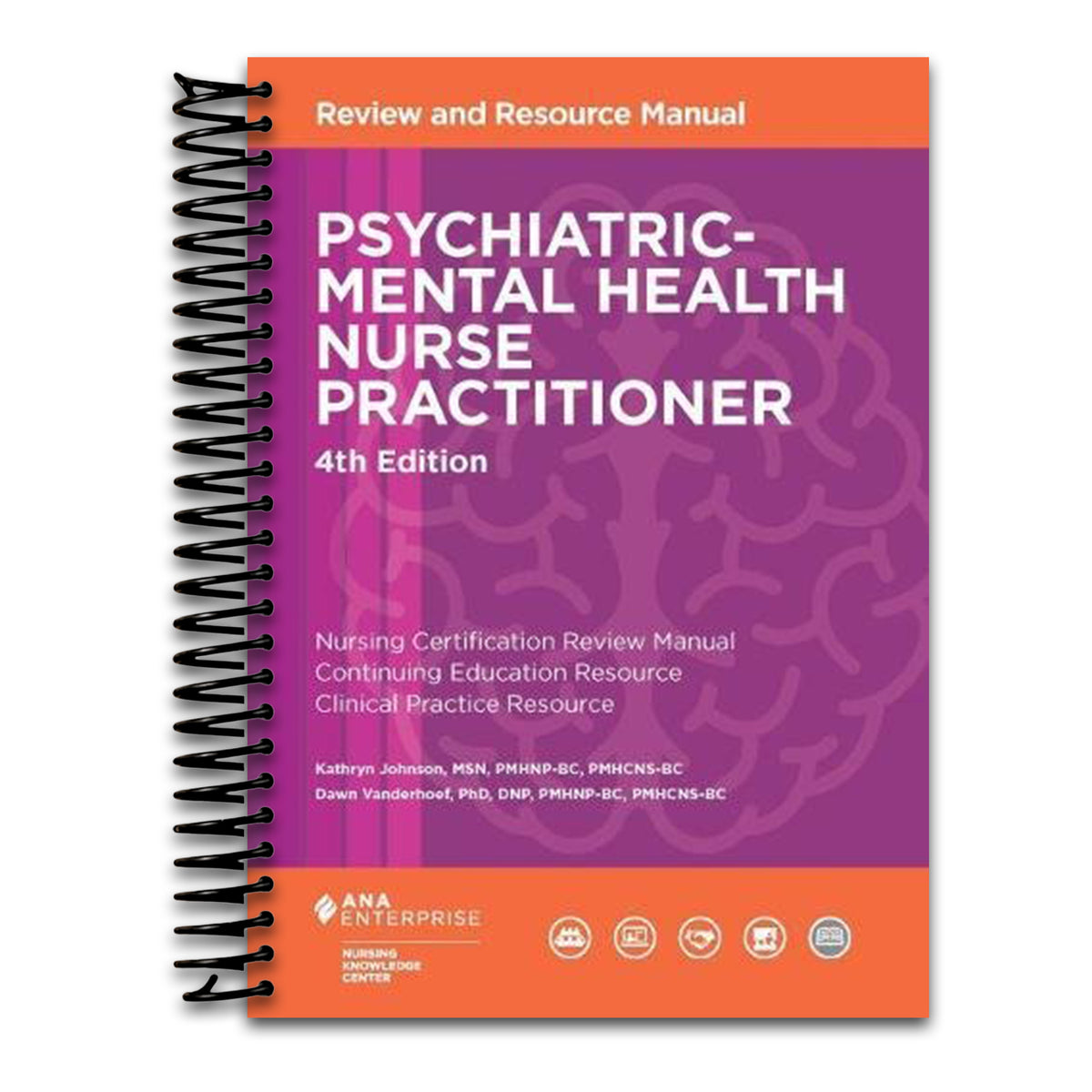 Psychiatric-Mental Health Nurse Practitioner Review and Resource Manual, 4th Edition (Spiral bound)