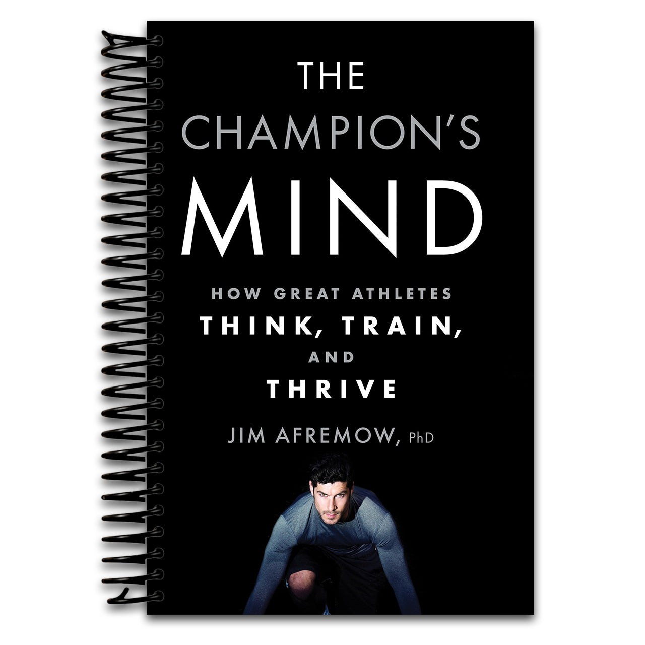 The Champion's Mind: How Great Athletes Think, Train, and Thrive (Spiral bound) Happy Coil spiral bound book