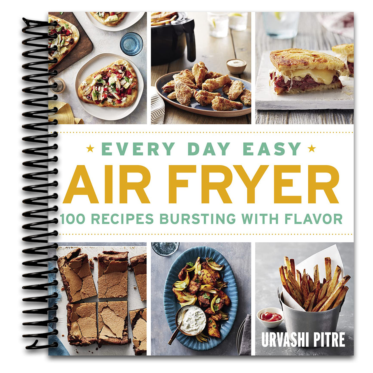 Every Day Easy Air Fryer: 100 Recipes Bursting with Flavor (Spiral bound)