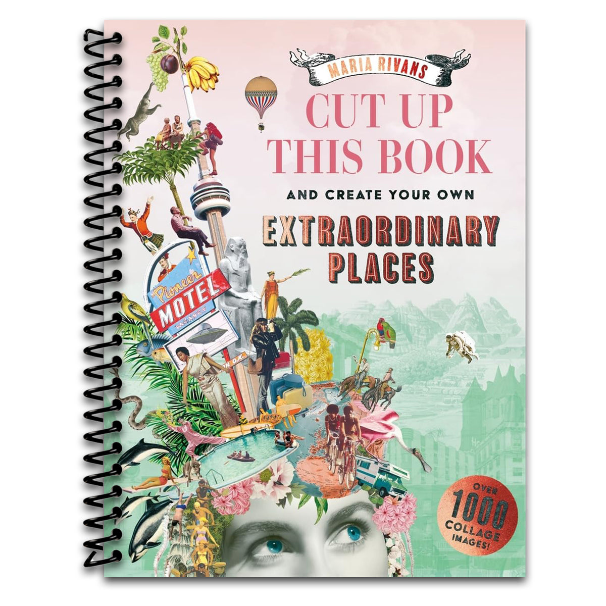 Cut up this Book and Create Your Own Extraordinary Places: Over 1000 Collage Images! (Spiral bound) Happy Coil spiral bound book