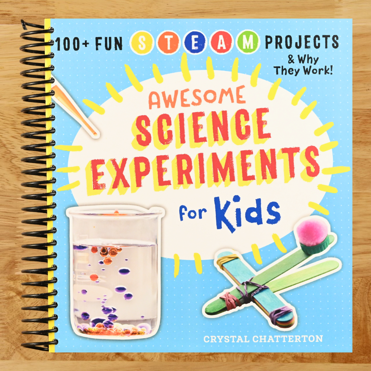 Awesome Science Experiments for Kids: 100+ Fun STEM / STEAM Projects and Why They Work (Awesome STEAM Activities for Kids) (Spiral bound) Happy Coil spiral bound book
