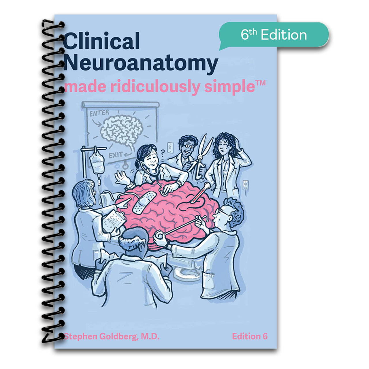 Clinical Neuroanatomy Made Ridiculously Simple: Color Edition (Spiral bound) Happy Coil spiral bound book
