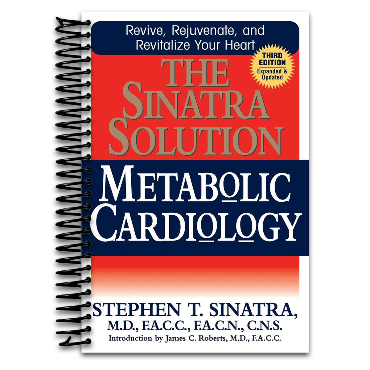 The Sinatra Solution: Metabolic Cardiology (Spiral bound) Happy Coil spiral bound book