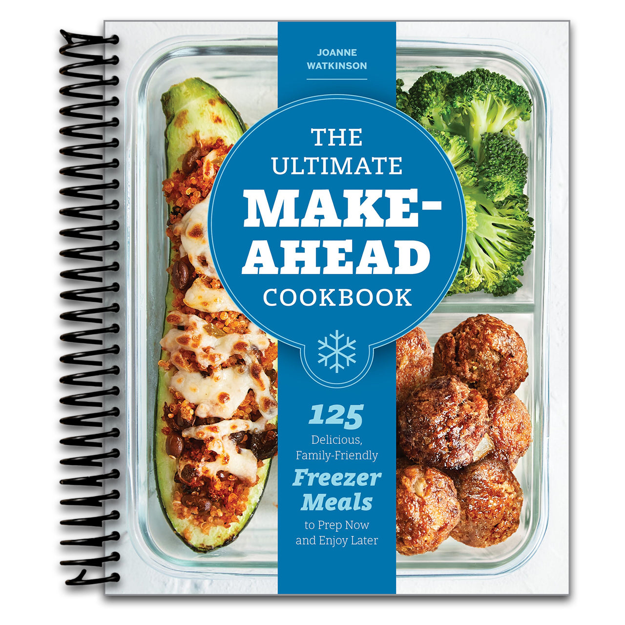 The Ultimate Make-Ahead Cookbook: 125 Delicious, Family-Friendly Freezer Meals to Prep Now and Enjoy Later (Spiral bound) Happy Coil spiral bound book