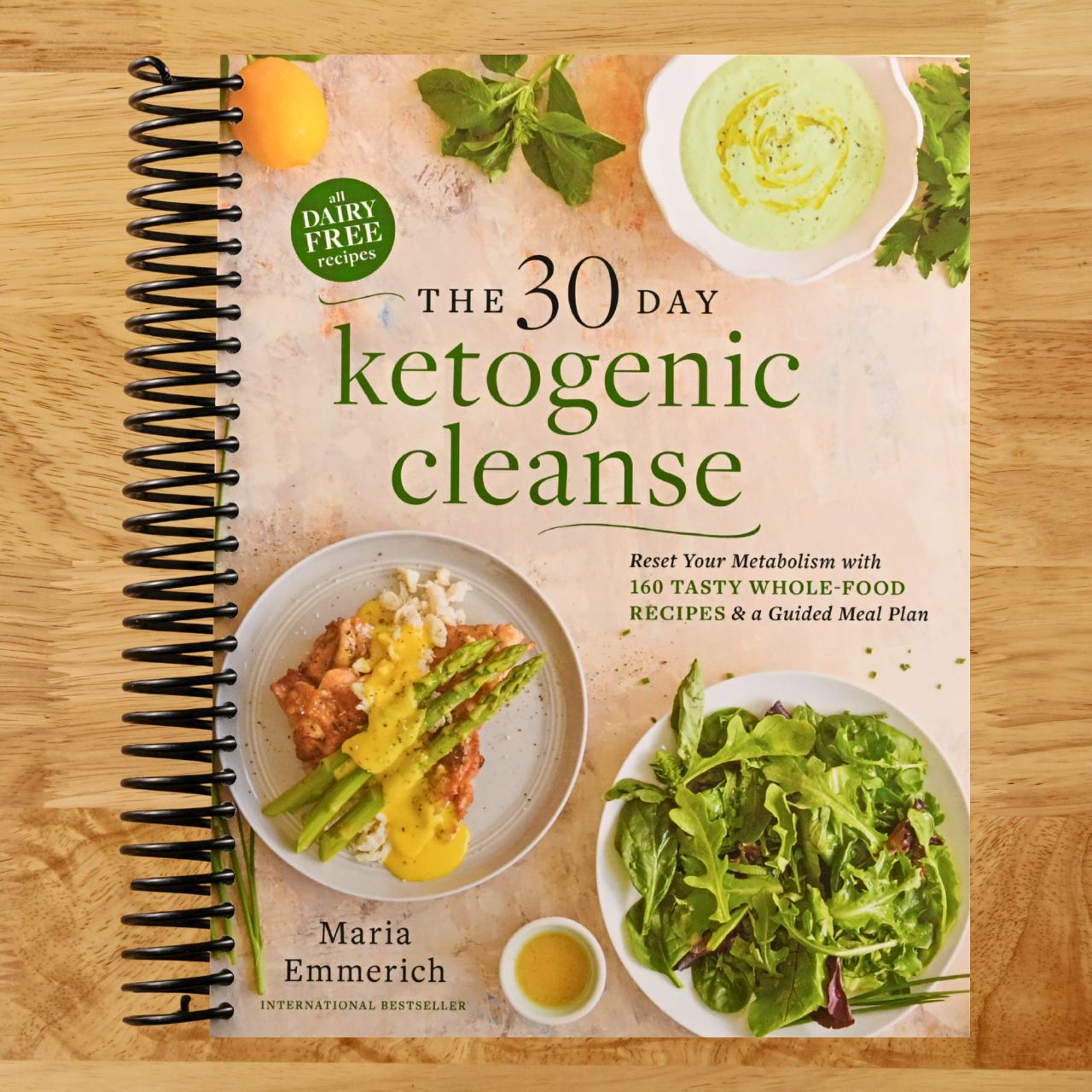 The 30-Day Ketogenic Cleanse: Reset Your Metabolism with 160 Tasty Whole-Food Recipes & a Guided Meal Plan (Spiral bound) Happy Coil spiral bound book