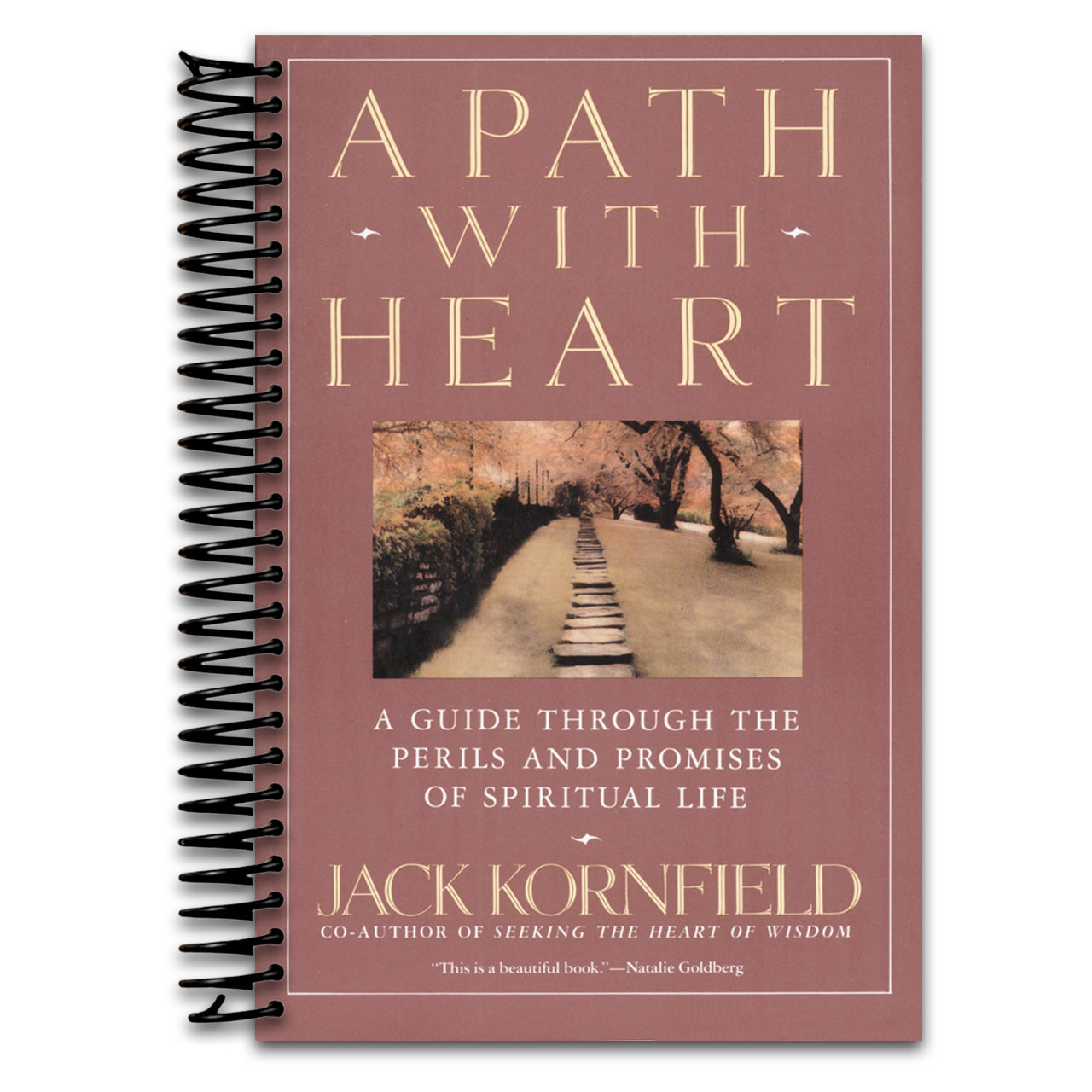 A Path with Heart: A Guide Through the Perils and Promises of Spiritual Life (Spiral bound)