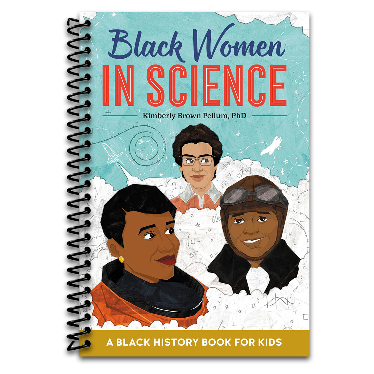 Black Women in Science: A Black History Book for Kids (Biographies for Kids) (Spiral bound)